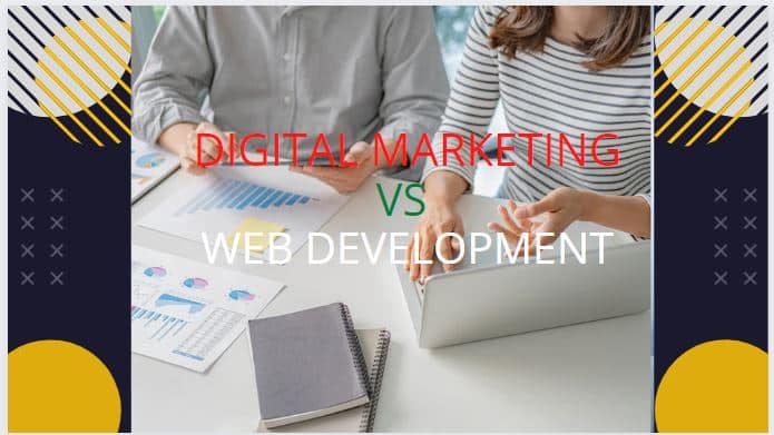 Digital Marketing vs Web Development