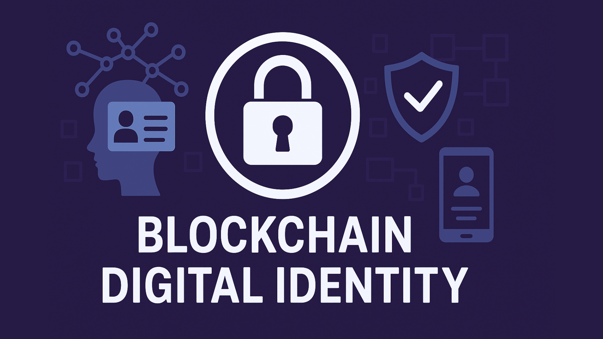 Blockchain Digital Identity
